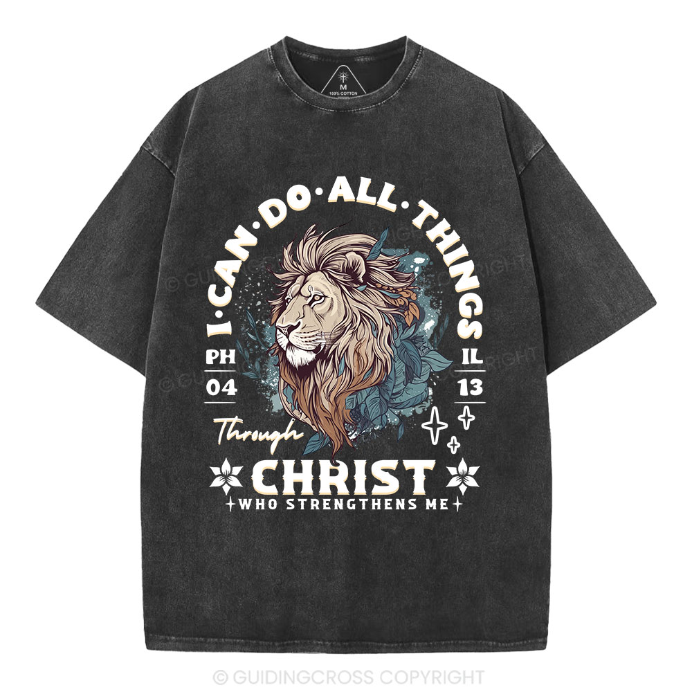 I Can Do All Things Through Christ Christian Washed T-Shirt
