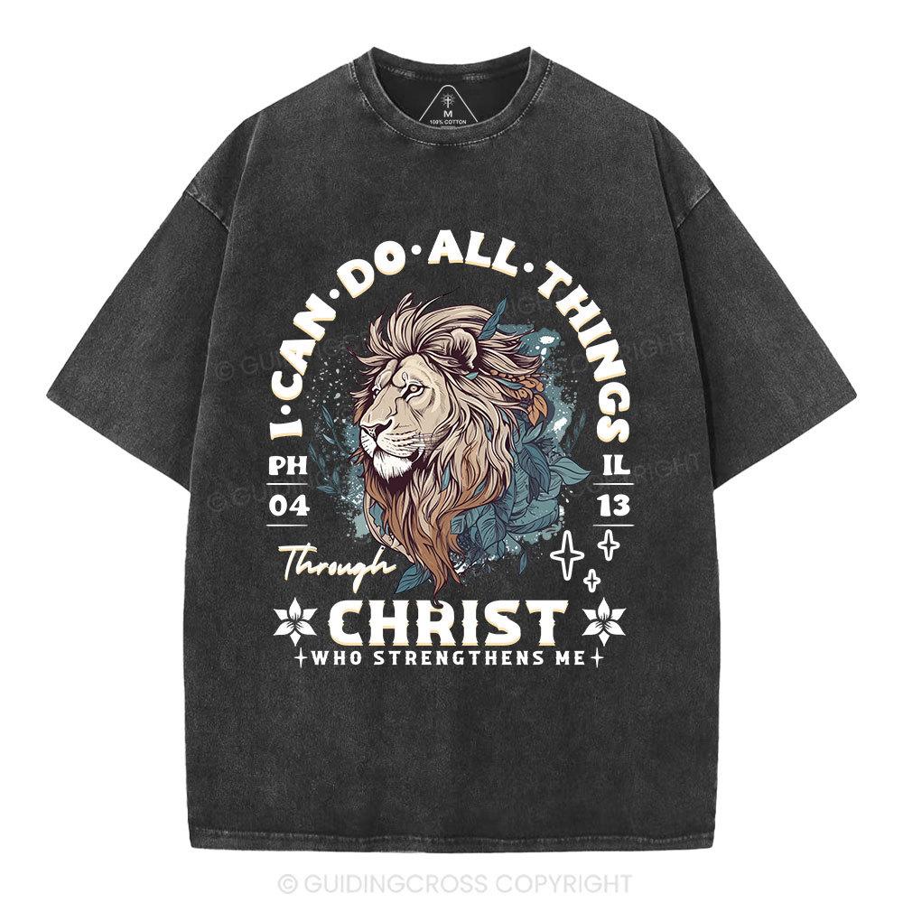 I Can Do All Things Through Christ Christian Washed T-Shirt
