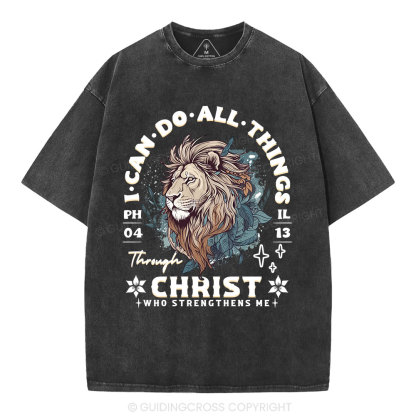 I Can Do All Things Through Christ Christian Washed T-Shirt