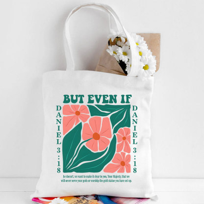 But Even If Christian Canvas Tote Bag