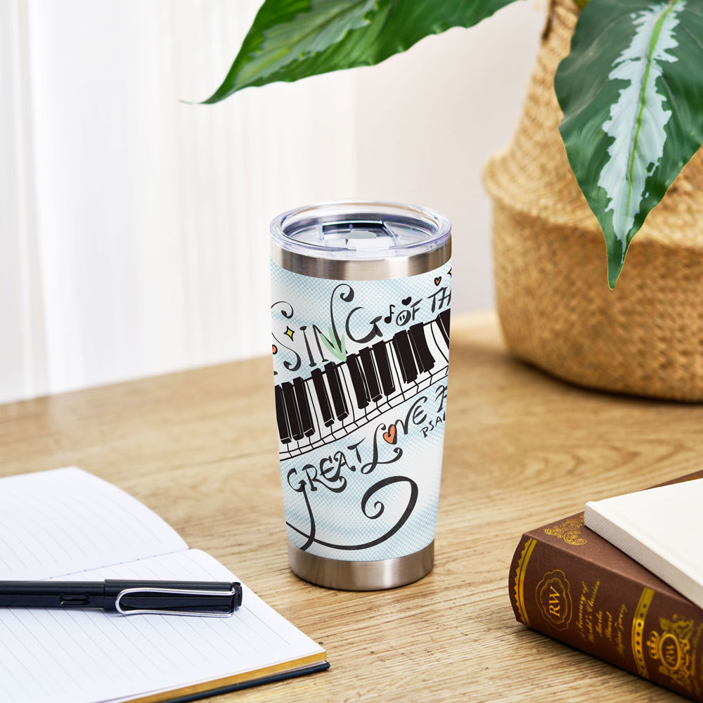 I Will Sing Of The Lord Christian 20OZ Tumbler