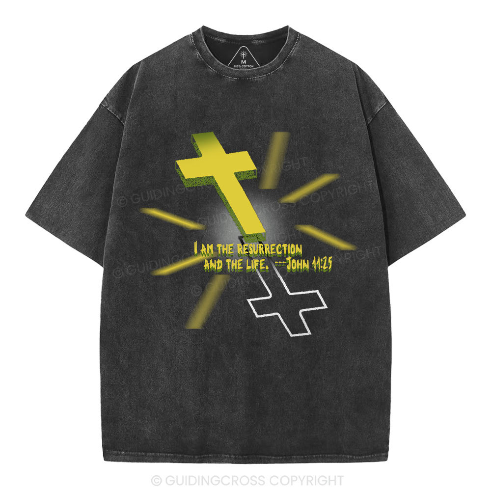 I Am The Resurrection Christian Washed T-Shirt
