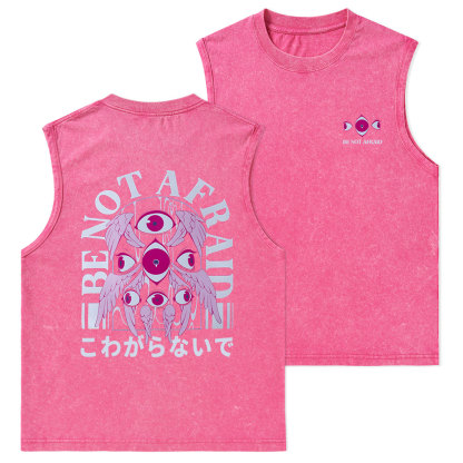 Be Not Afraid Christian Washed sleeveless Tee