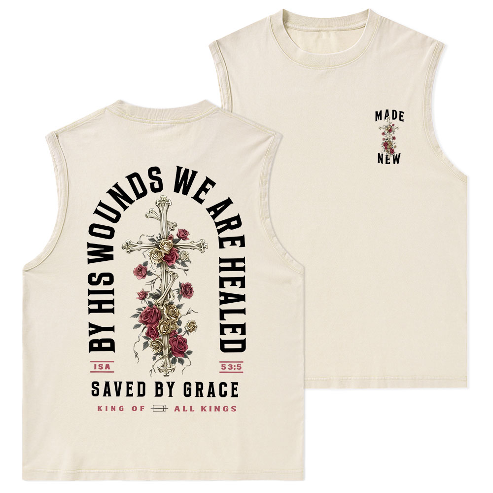 By His Wounds We Are Healed Christian Washed sleeveless Tee
