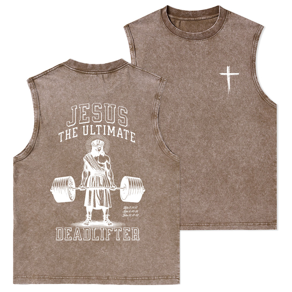 Jesus The Ultimate Deadlifter Christian Washed sleeveless Tee