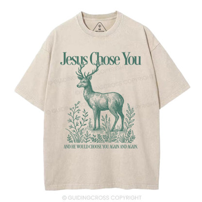 Jesus Chose You Christian Washed T-Shirt