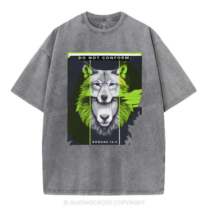 Do Not Conform Christian Washed T-Shirt