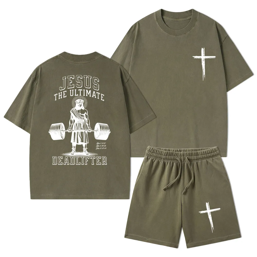 Jesus The Ultimate Deadlifter Christian Washed T-Shirt & Shorts