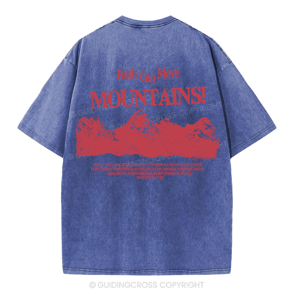 Faith Can Move Mountain Christian Washed T-Shirt