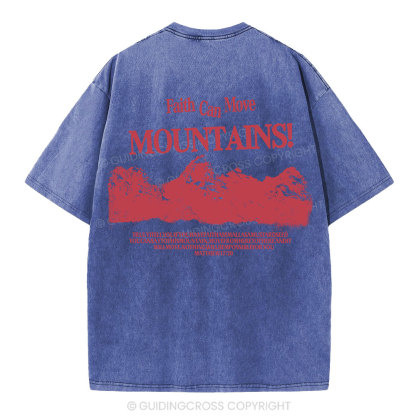 Faith Can Move Mountain Christian Washed T-Shirt