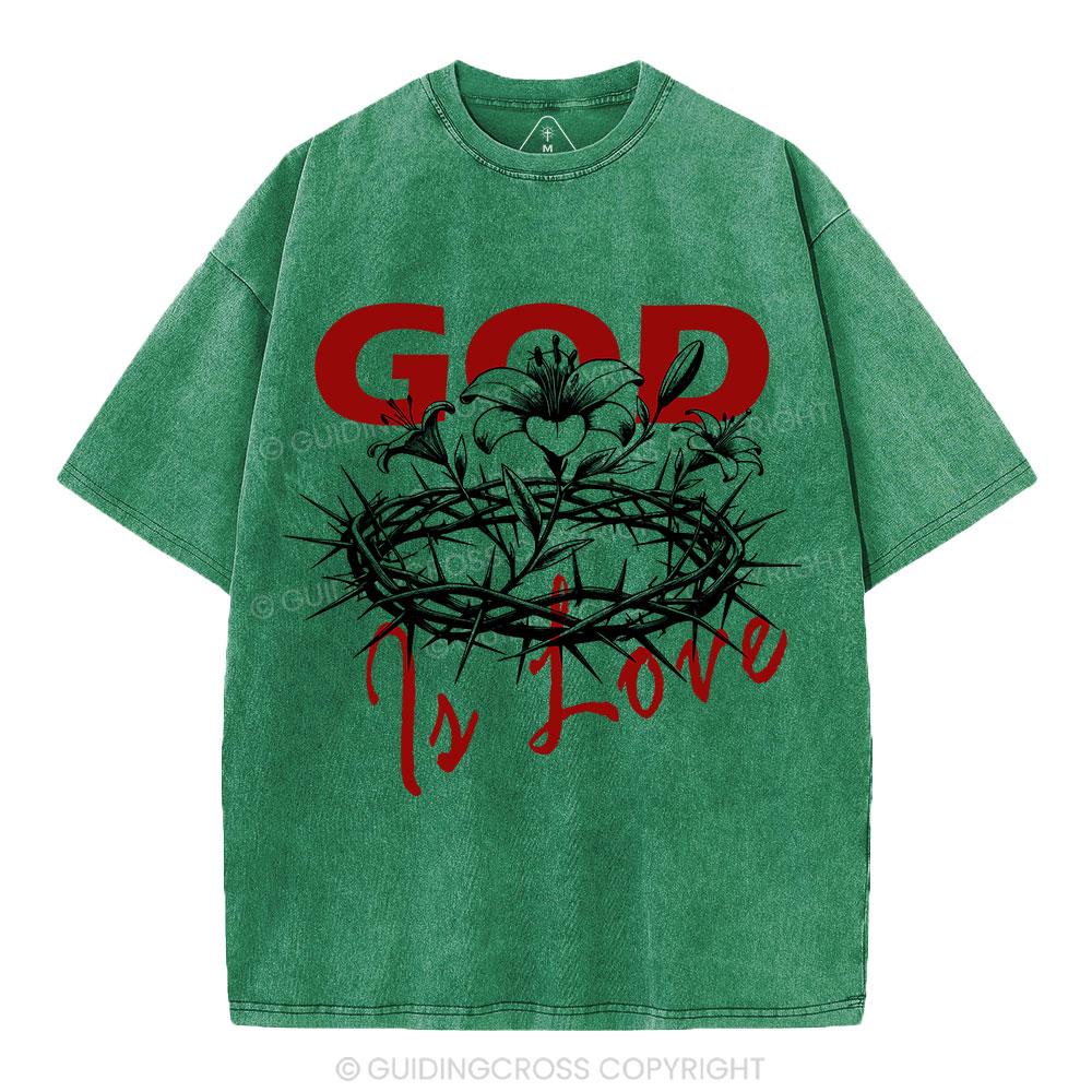 God Is Love  Christian Washed T-Shirt