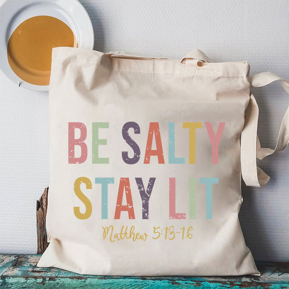 Be salty Stay Lit Vintage Canvas Tote Bag