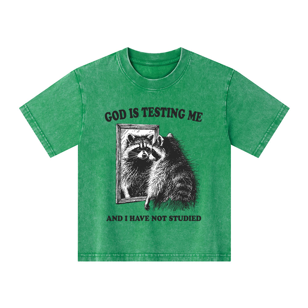 God Is Testing Me And I Have Not Studied Kid Washed T-Shirt