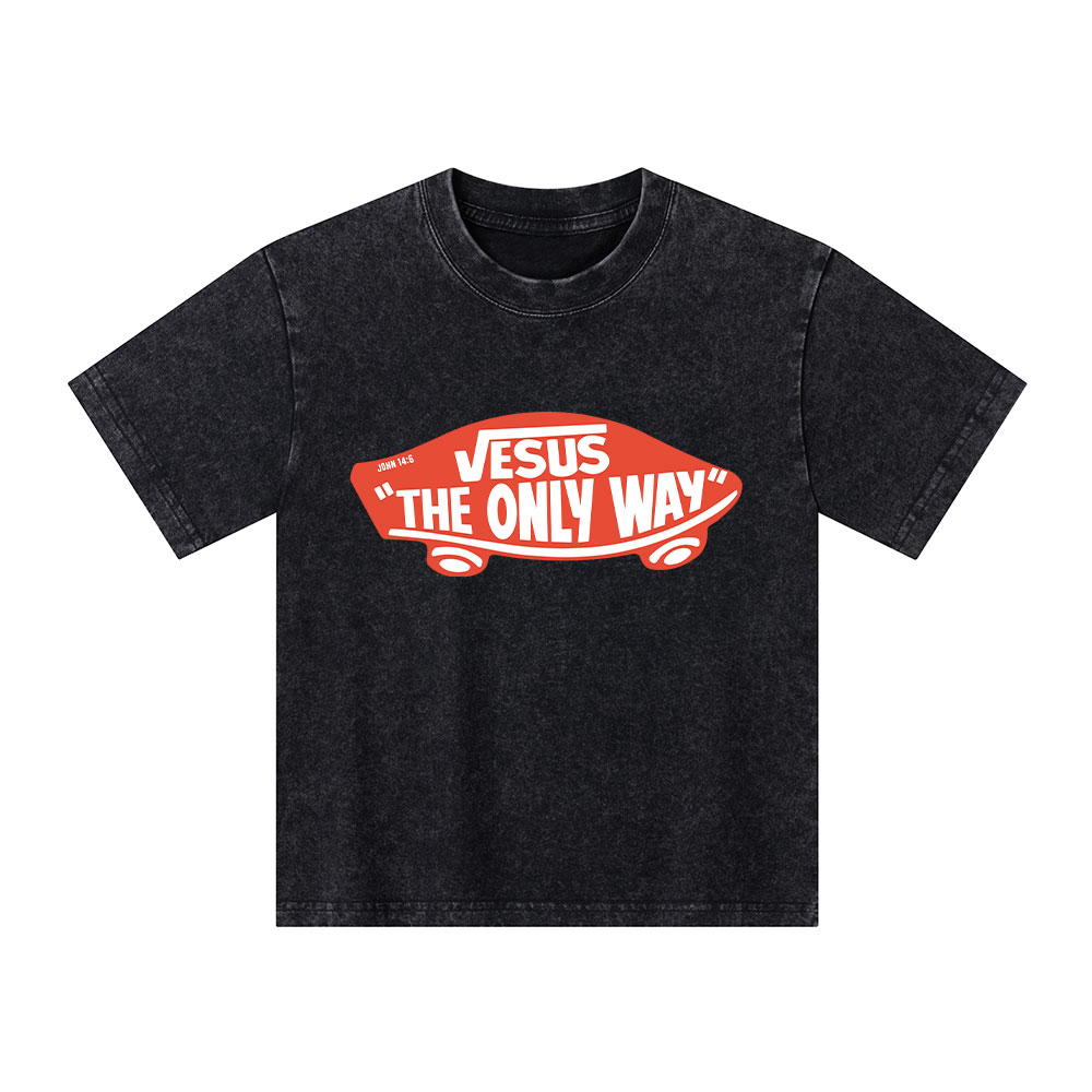 Jesus The Only Way Kid Washed T-Shirt