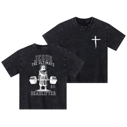 Jesus The Ultimate Deadlifter Christian Washed Kid T-Shirt