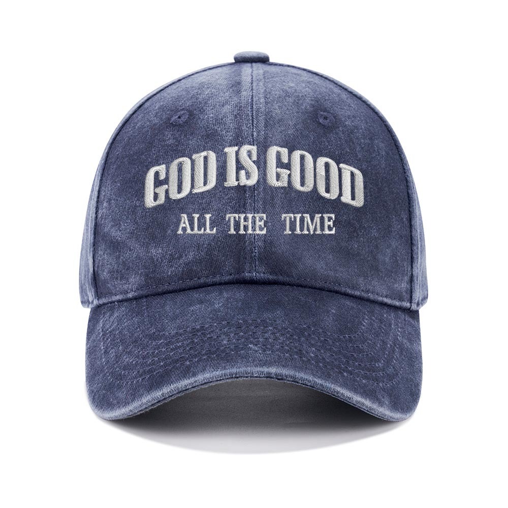 God Is Good All The Time Christian Washed Hat