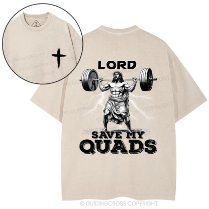 The Lord Save My Quads Christian Washed T-Shirt