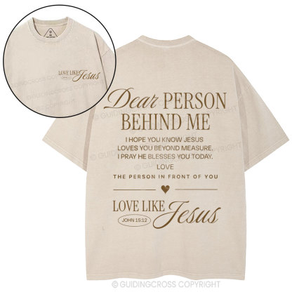 Dear Person Behind Me Christian Washed T-Shirt