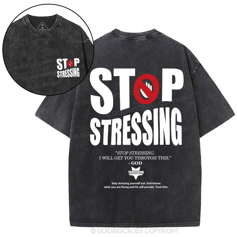 Stop Stressing Christian Washed T-Shirt