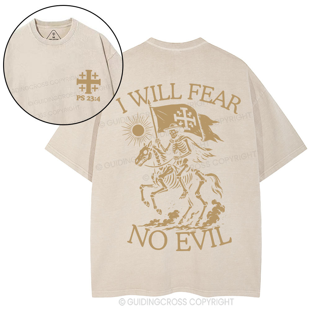 I Will Fear Christian Washed T-Shirt