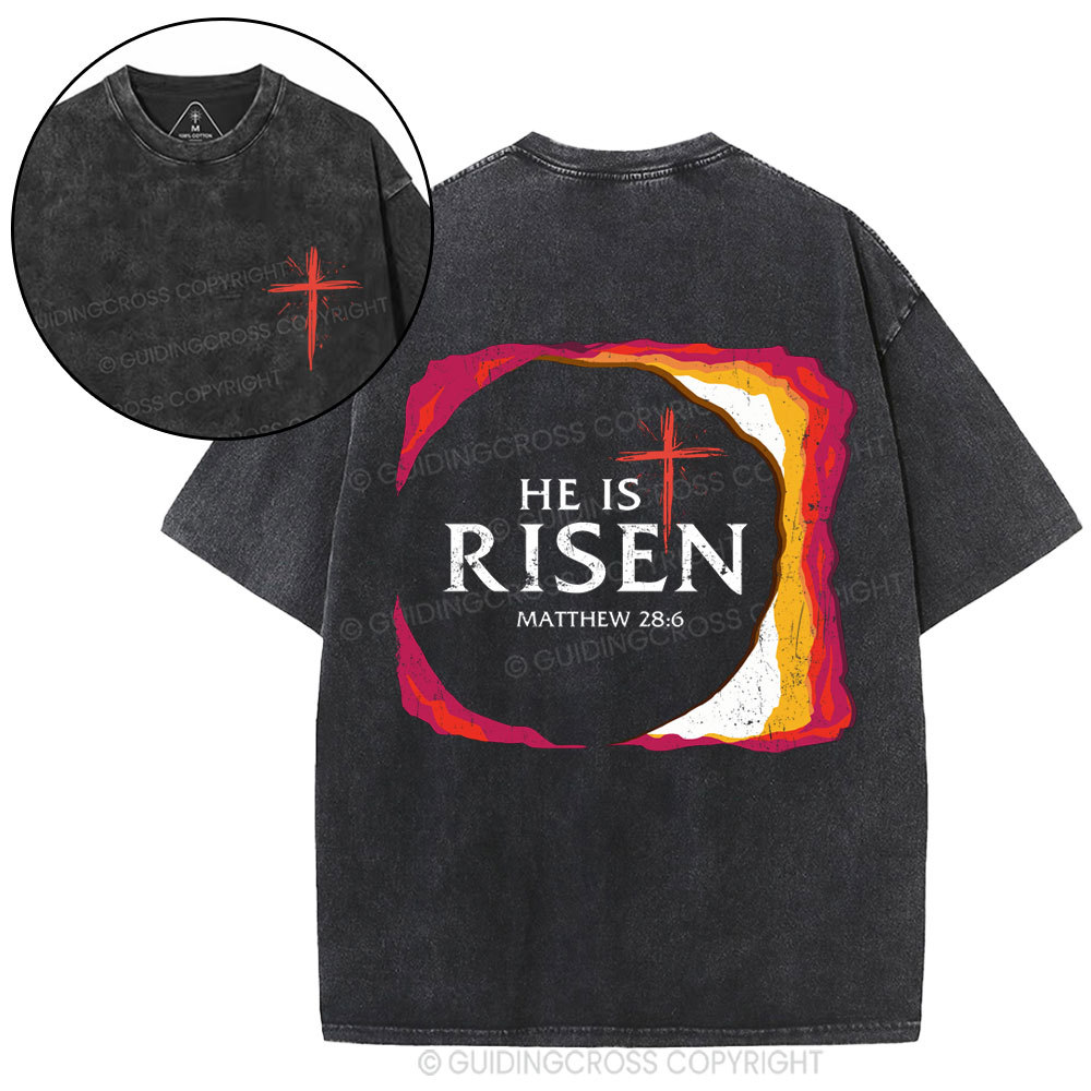He Is Risen Christian Washed T-Shirt