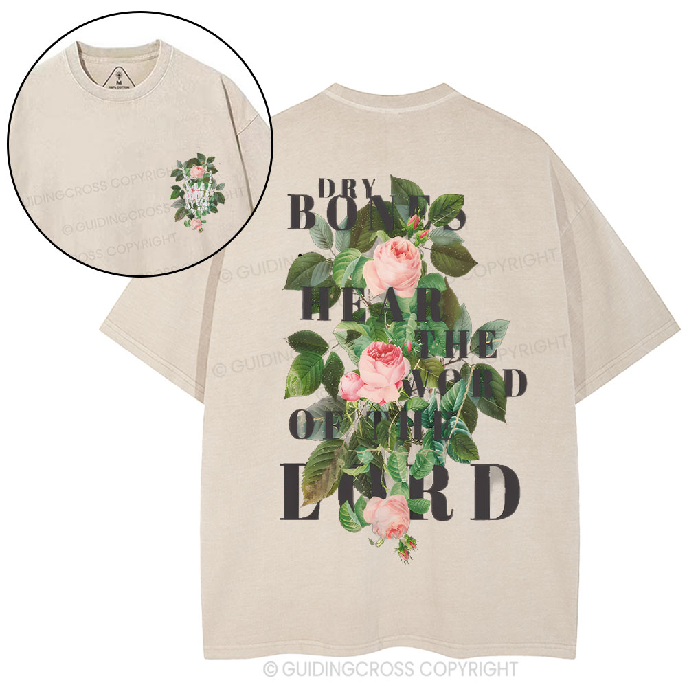 Dry Bones Hear The Word Of The Lord Christian Washed T-Shirt