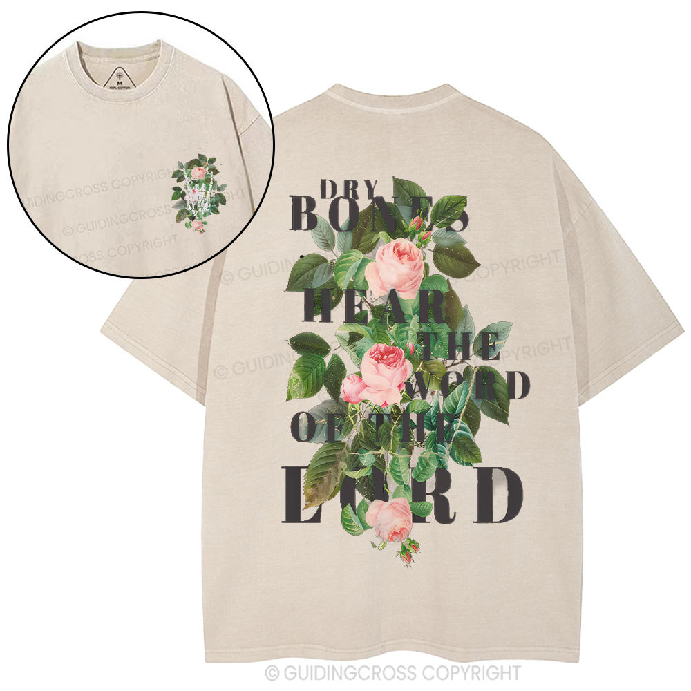 Dry Bones Hear The Word Of The Lord Christian Washed T-Shirt