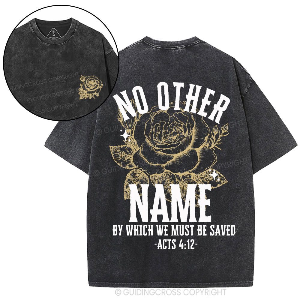 No Other Name Christian Washed T-Shirt