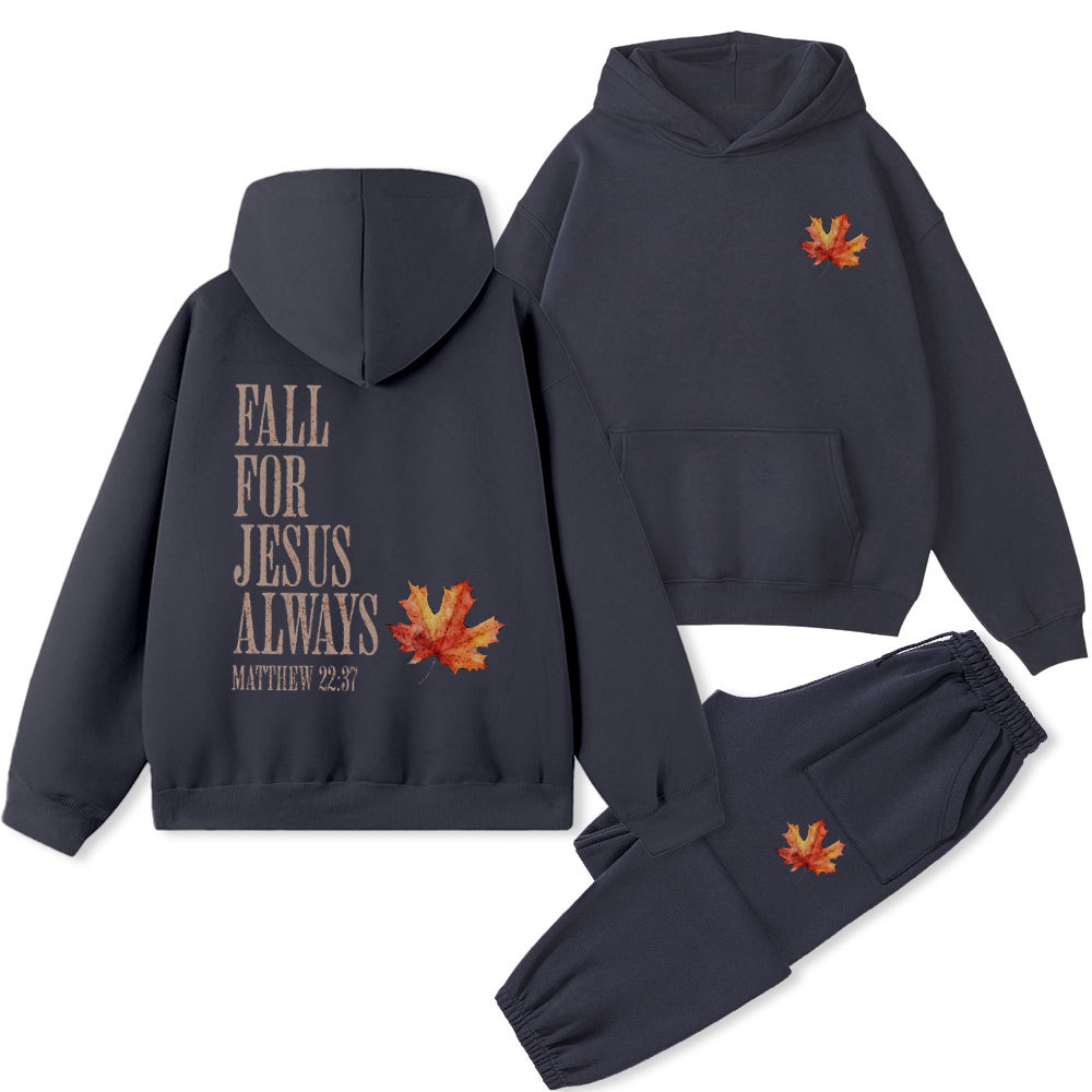 Fall For Jesus Always Christian Fleece Hoodie Set