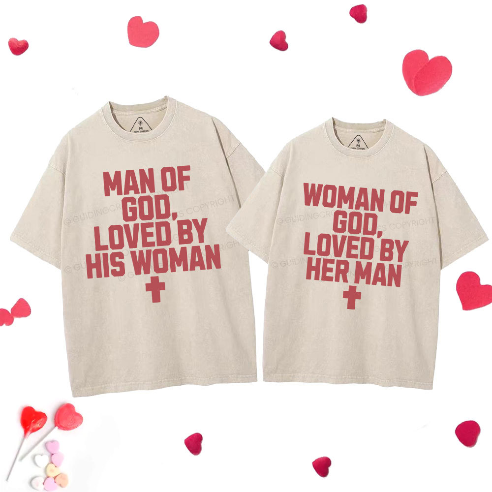 Loved By Her Man Him Woman Christian Couple Washed T-Shirt