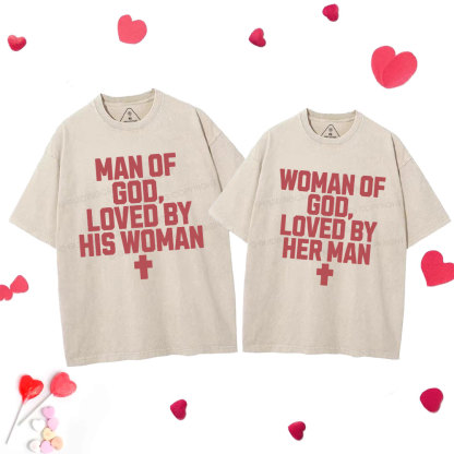Loved By Her Man Him Woman Christian Couple Washed T-Shirt