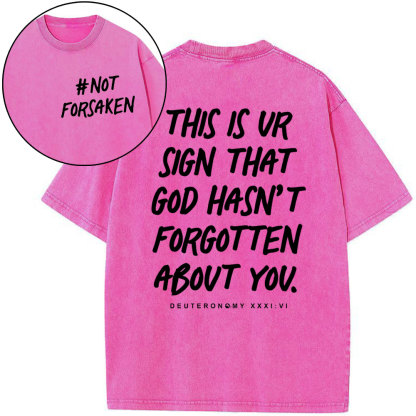 Not Forsaken Christian Washed T-Shirt