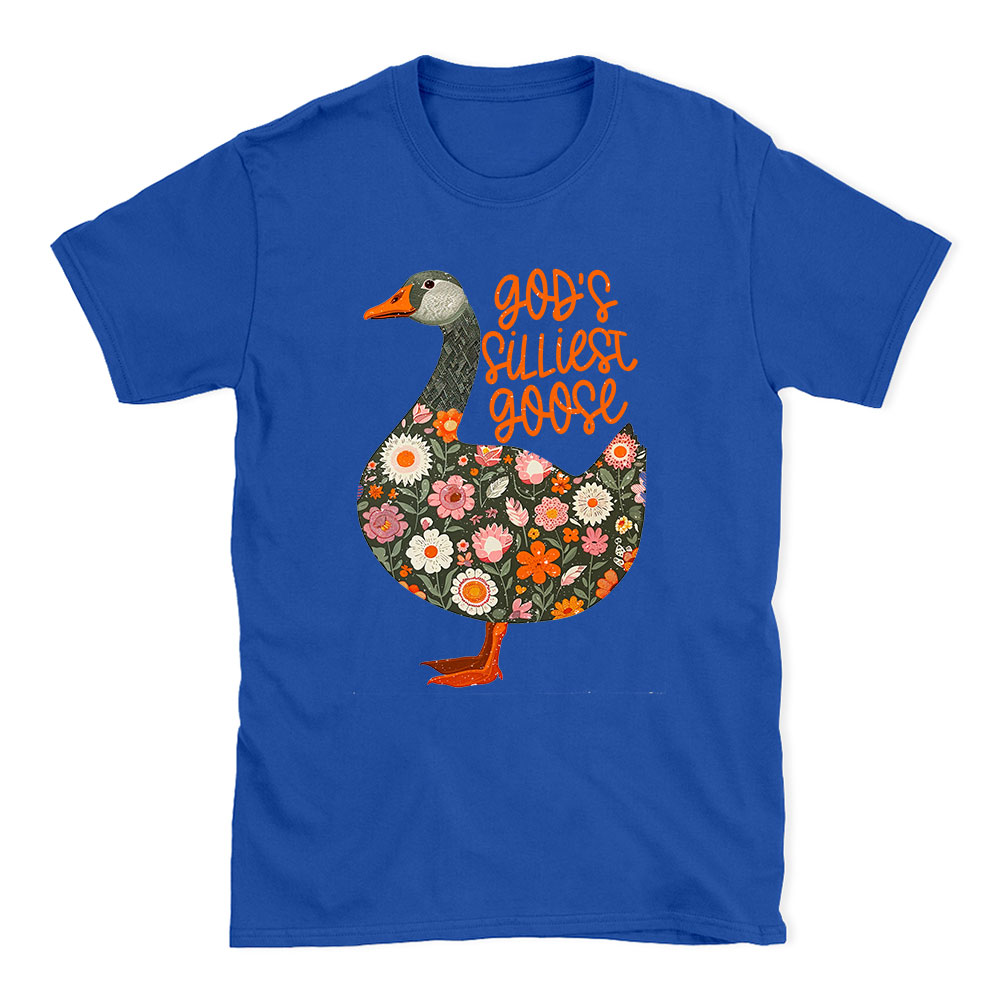 God's Silliest Goose Floral Christian T-Shirt