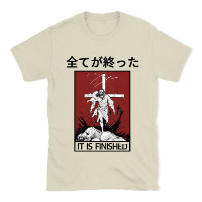 It Is Finished Christian T-Shirt
