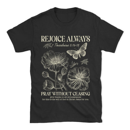 Rejoice Always Christian T-Shirt