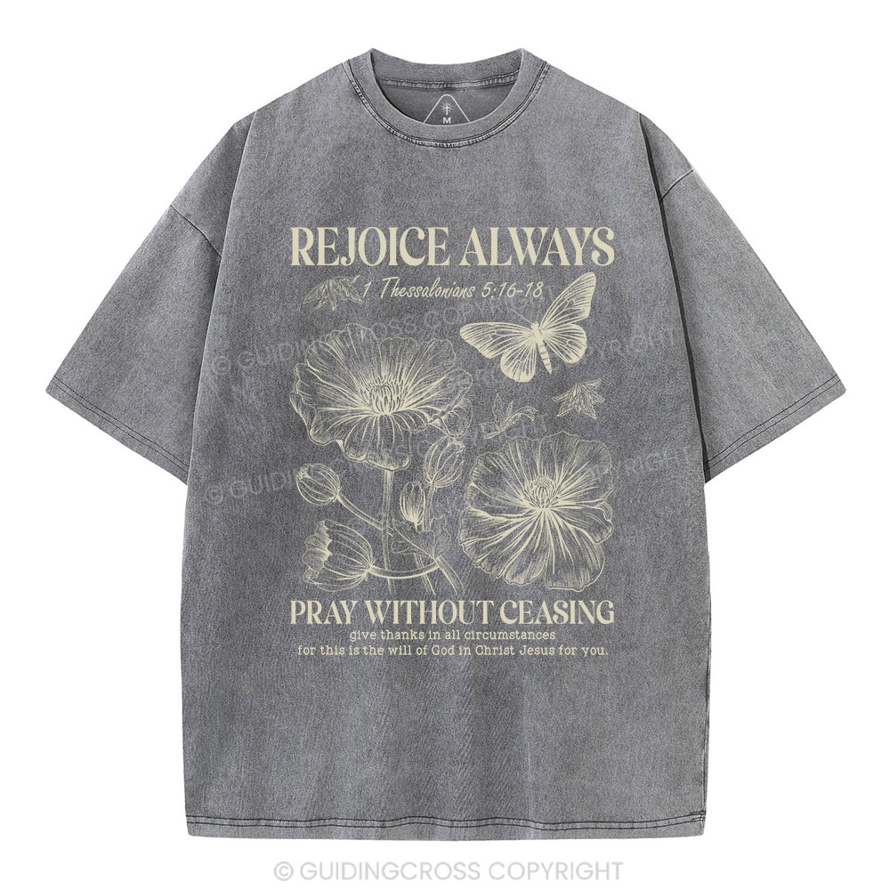 Rejoice Always Christian Washed T-Shirt
