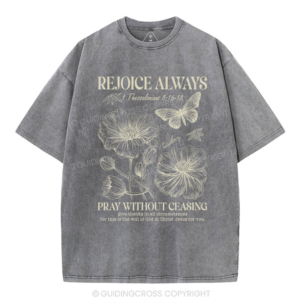 Rejoice Always Christian Washed T-Shirt