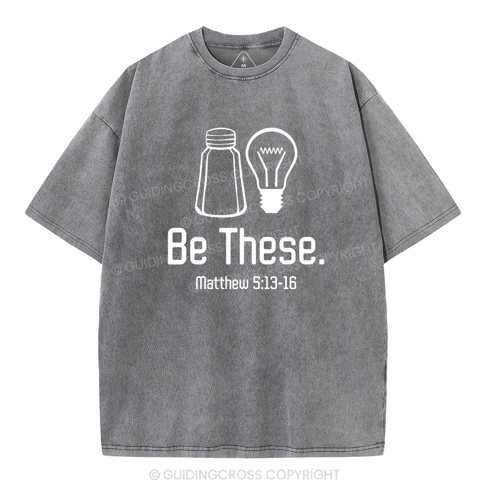 Be These Salt And Light Vintage Washed Christian T-Shirt