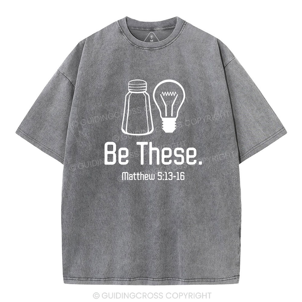 Be These Salt And Light Vintage Washed Christian T-Shirt