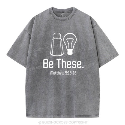 Be These Salt And Light Vintage Washed Christian T-Shirt