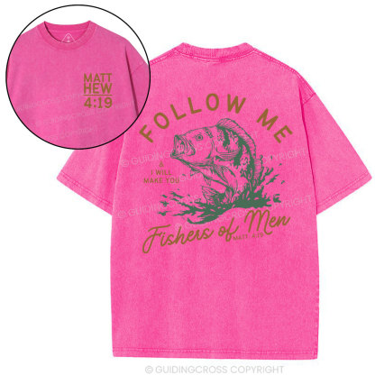Follow Me I Will Make You Fishers Of Men Christian Washed T-Shirt
