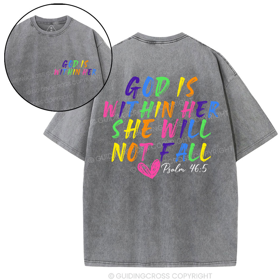 God Is Within Her She Will Not Fall Christian Washed T-Shirt