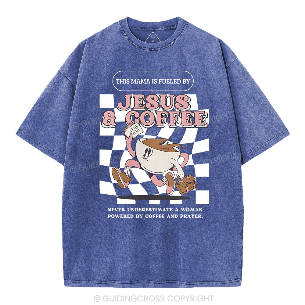 The MAMA Is Fueled By Christian Washed T-Shirt