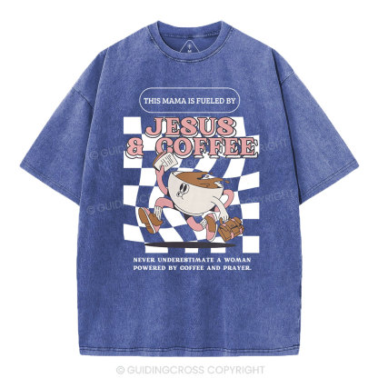 The MAMA Is Fueled By Christian Washed T-Shirt