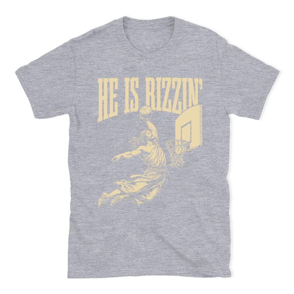 He Is Rizzin Christian T-Shirt