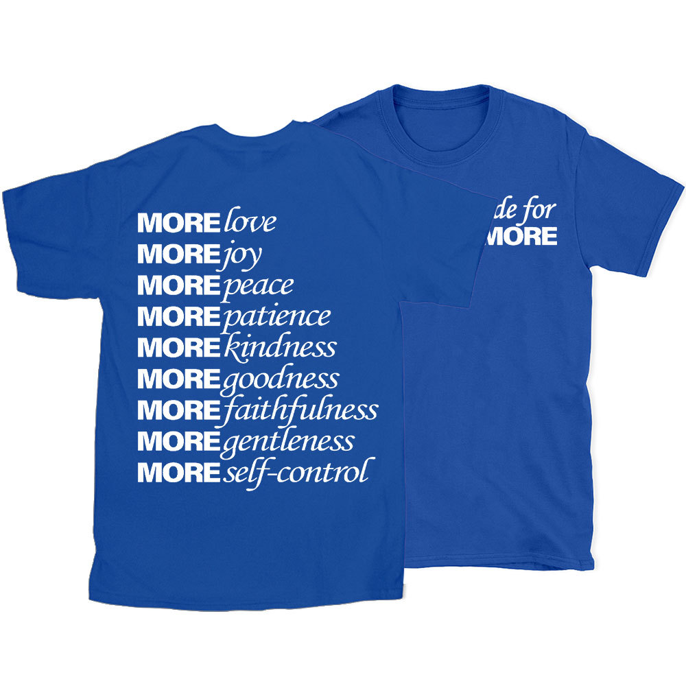 Made For More Christian T-Shirt