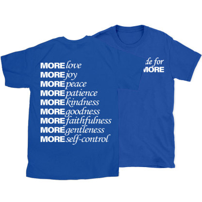 Made For More Christian T-Shirt
