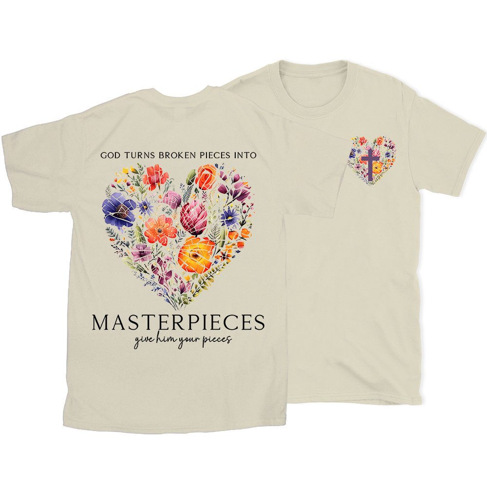 Masterpices Give Him Your Pieces Christian T-Shirt