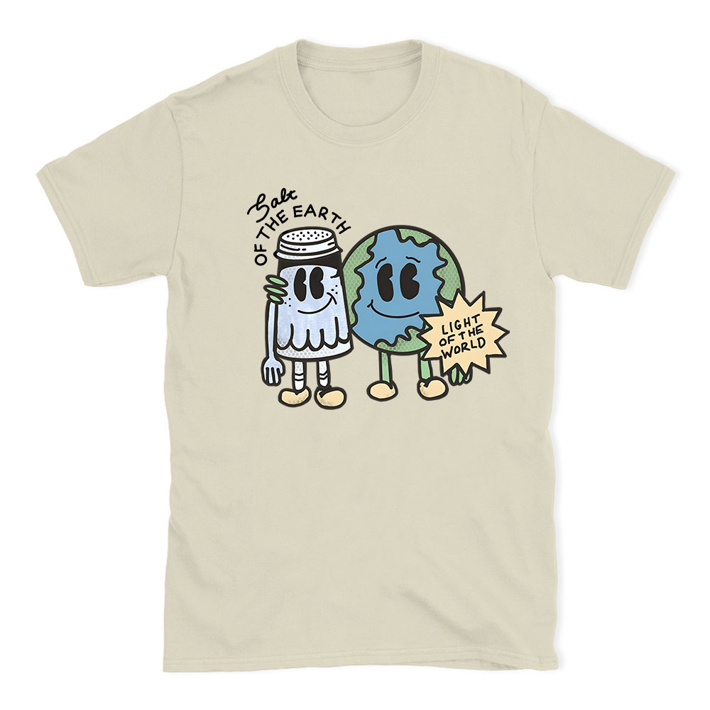 Salt Of The Earth Light Of The World Christian T-Shirt