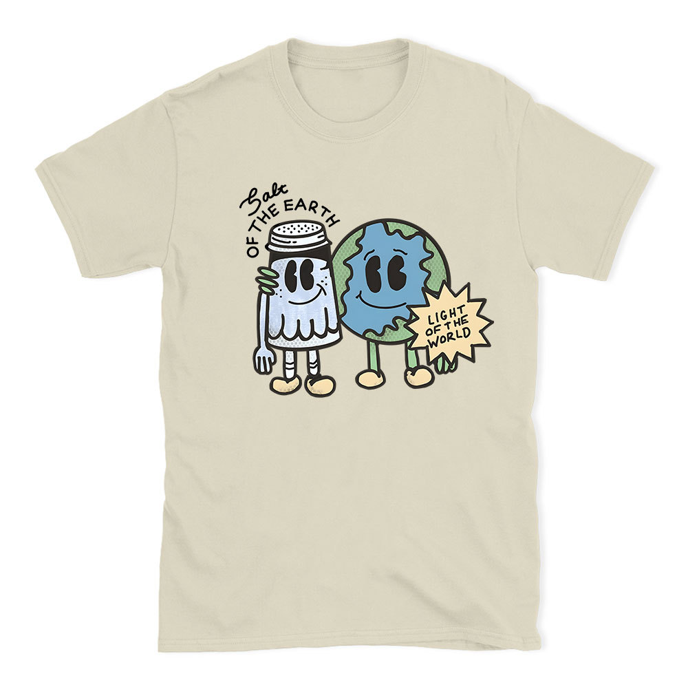 Salt Of The Earth Light Of The World Christian T-Shirt